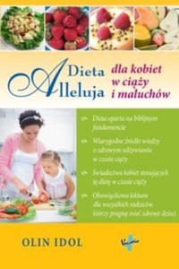 Dieta Alleluja dla kobiet w ciazy i maluchow - 2874802220