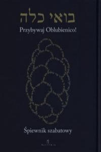 Spiewnik szabatowy Przybywaj Oblubienico - 2877646726