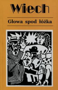 Opowiadania przedwojenne Tom 4 Glowa spod lozka - 2870211165