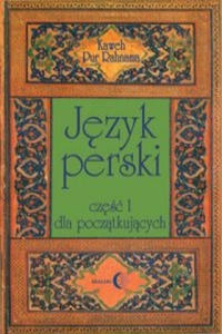 Jezyk perski Czesc 1 dla poczatkujacych + 2 CD - 2877042772