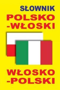 Slownik polsko-wloski . wlosko-polski - 2877778786