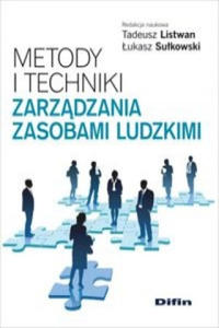 Metody i techniki zarzadzania zasobami ludzkimi - 2866355862