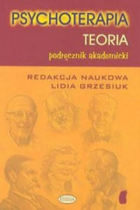 Psychoterapia Teoria Podrecznik akademicki - 2871407769
