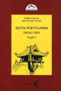 Jezyk wietnamski Tieng Viet czesc I - 2865022542