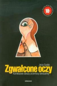 Zgwalcone oczy - 2877503026