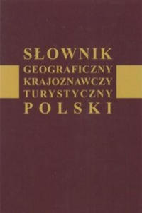 Slownik geograficzny krajoznawczy turystyczny Polski - 2870651916