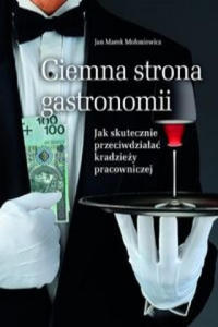 Ciemna strona gastronomii - 2861916044