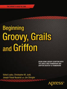 Beginning Groovy, Grails and Griffon - 2867105065