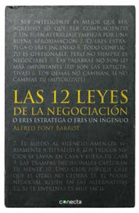 Las 12 Leyes de la Negociacion: O Eres Estratega O Eres Ingenuo = The 12 Laws of Negotiation - 2878432262