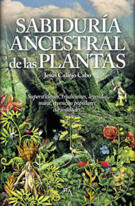 La sabidura ancestral de las plantas - 2869328080