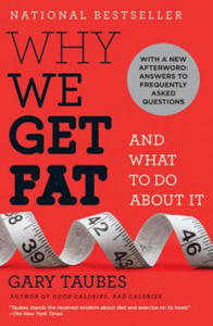 Why We Get Fat - 2863950388