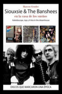 Siouxsie & The Banshees : en la casa de los sue?os : Kaleidoscope, Juju y A Kiss in the Dreamhouse - 2878294652