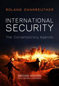 International Security - The Contemporary Agenda, 2e - 2867757576