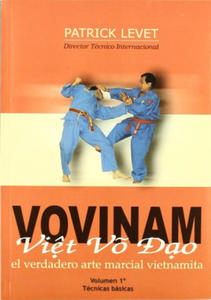 Vovinam viet vo dao : el verdadero arte marcial vietnamita - 2861855785