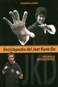 Enciclopedia del Jeet Kune Do III : JKD-Grappling - 2874001311