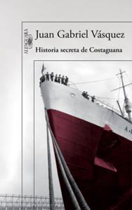 Historia secreta de Costaguana - 2874072157