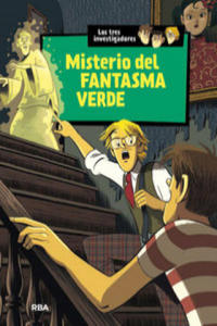 Los tres investigadores 4. Misterio del fantasma verde - 2868920587