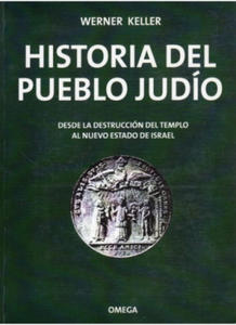 Historia del pueblo judo : desde la destruccin del templo... - 2876549134