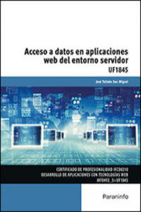 Acceso a datos en aplicaciones web del entorno servidor. Certificados de profesionalidad. Desarrollo de aplicaciones con tecnologas web - 2875682143