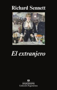 El Extranjero: Dos Ensayos Sobre el Exilio = The Foreign - 2878799060