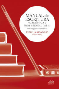 Manual de escritura acadmica y profesional II : estrategias discursivas - 2876326184