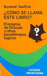 Cmo se llama este libro?. El enigma de Drcula y otros pasatiempos lgicos : el enigma de Drcula y otros pasatiempos lgicos - 2877958444