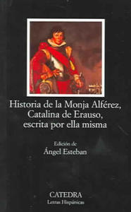 Historia de la monja Alfrez, Catalina de Erauso, escrita por ella misma - 2863951518