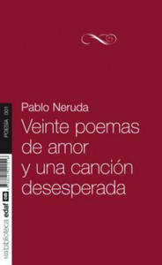 Veinte poemas de amor y una cancin desesperada - 2861915036