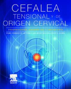 Cefalea tensional y de origen cervical : fisiopatologa, diagnstico y tratamiento - 2872730583