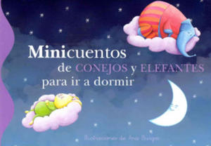 Minicuentos de conejos y elefantes para ir a dormir - 2870038037