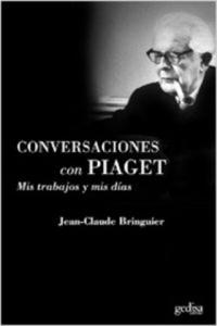 Mis trabajos y mis das : conversaciones con Jean Piaget - 2878440268