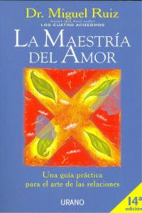 La maestra del amor : una gua prctica para el arte de las relaciones - 2876118483