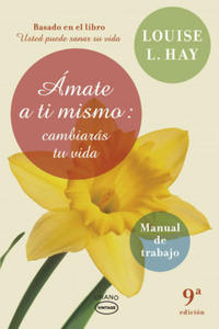 mate a ti mismo : cambiars tu vida : manual de trabajo - 2870654426