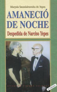 Amanecio de Noche: Despedida de Narciso Yepes - 2878322613