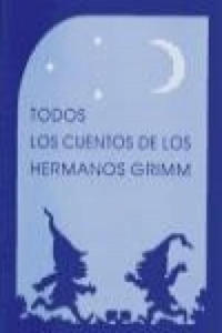 Todos los cuentos de los hermanos Grimm - 2869013750