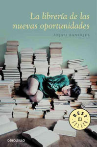 La Libreria de las Nuevas Oportunidades = The Library of the New Opportunities - 2874444075