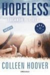 Hopeless : tocando el cielo - 2871142627