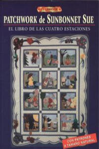 Patchwork de Sunbonnet Sue : el libro de las cuatro estaciones - 2861950189