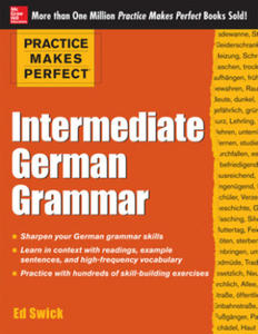 Practice Makes Perfect: Intermediate German Grammar - 2826815086