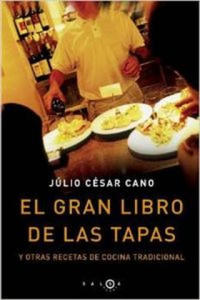 El gran libro de las tapas : y otras recetas de cocina tradicional - 2874445436