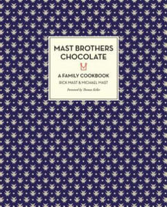 Mast Brothers Chocolate: A Family Cookbook - 2878798388