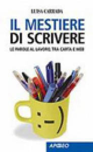 Il mestiere di scrivere - 2877180122