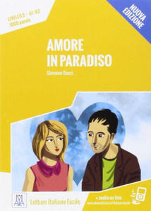 Amore in paradiso. Livello 2 A1/A2 + online MP3 audio - 2877960848