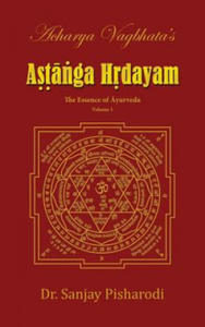 Acharya Vagbhata's Astanga Hridayam Vol 1 - 2867144615