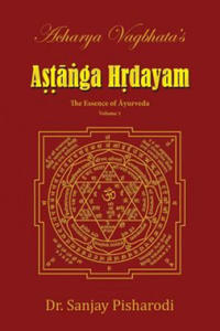 Acharya Vagbhata's Astanga Hridayam Vol 1 - 2867128657