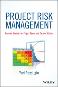 Project Risk Management - Essential Methods for Project Teams and Decision Makers - 2874805236