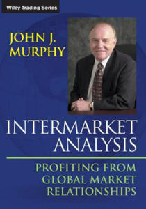 Intermarket Analysis - Profiting from Global Market Relationships - 2871799182