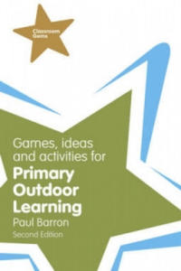 Games, Ideas and Activities for Primary Outdoor Learning - 2878787723