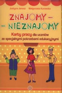 Znajomy - Nieznajomy Karty pracy dla uczniow ze specjalnymi potrzebami edukacyjnymi - 2871607092