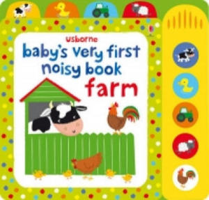 Baby's Very First Noisy Book Farm - 2870033972